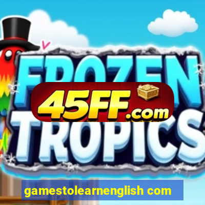 gamestolearnenglish com